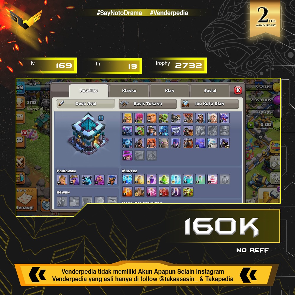 Experience Level: 169 Town Hall Level: 13(udah max semua tinggal pager) Current Gems: 2.250